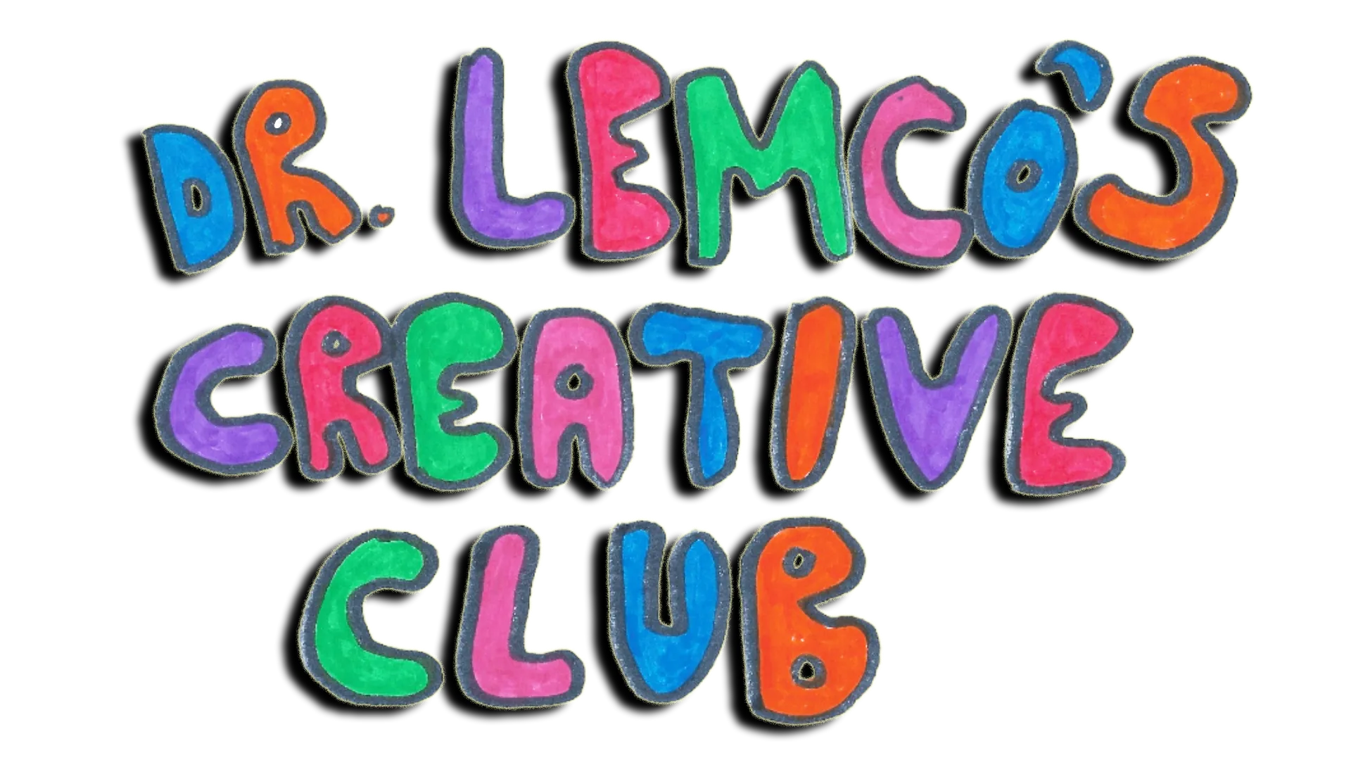 Dr. Lemco’s Creative Club