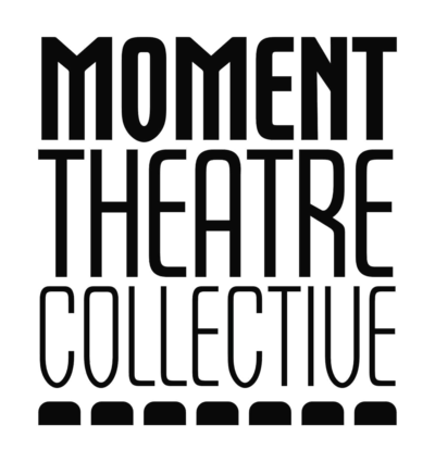 Moment Theatre Collective